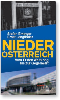 Niederösterreich. Vom Ersten Weltkrieg bis zur Gegenwart (2013)